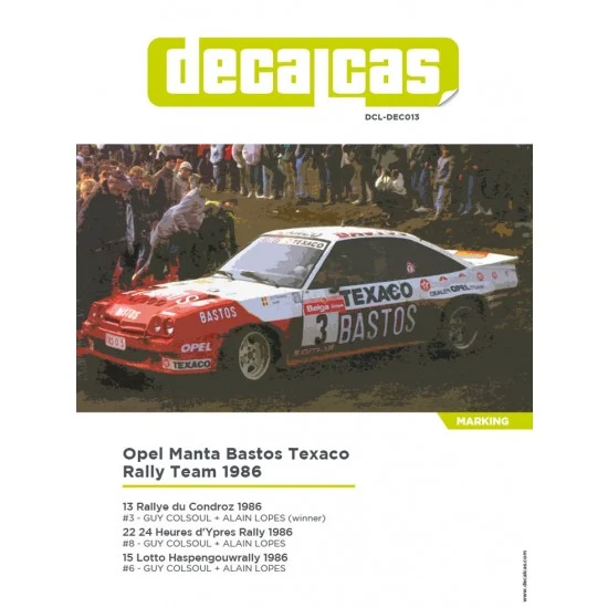 Decalcas DEC013 1/24 Opel Manta 400 Group B Team Bastos Texaco Rally 1986 Decal for Belkits - Model Cars