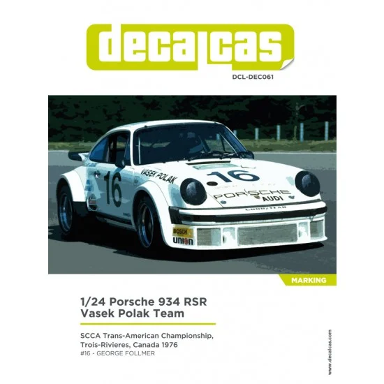 Decalcas DEC061 1/24 Porsche 934 RSR Team Vasek Polak sponsored by First National City Travellers Checks - 1976 for Revell/Tamiya