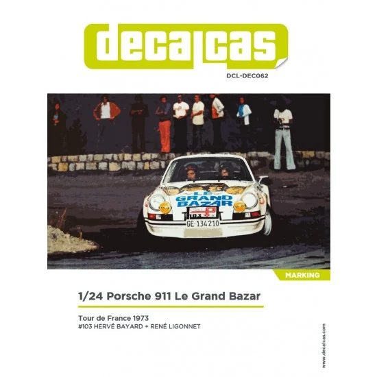 Decalcas DEC062 1/24 Porsche 911 RS Team Les Charlots Racing sponsored by Le Grand Bazar - 1973 Decal for Fujimi
