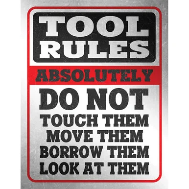 Tool Rules Metal Sign 2688 - Desperate Enterprises
