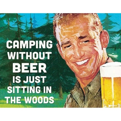Camping without beer Metal Sign 2295 - Desperate Enterprises