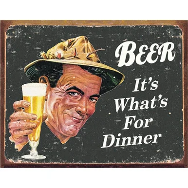 Beer for Dinner Metal Sign 1424 - Desperate Enterprises