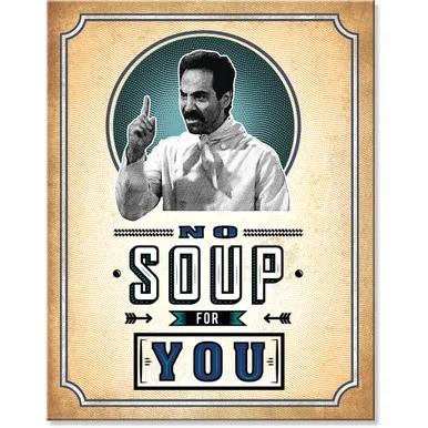 NO soup Metal Sign 2942 - Desperate Enterprises