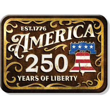 Liberty 250 Years Magnet Desperate Enterprises (M9279)