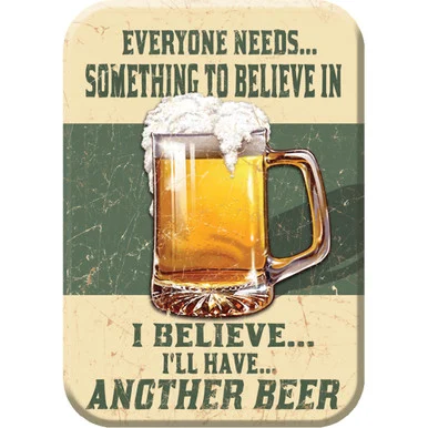 Everyone Needs Something to Believe In Magnet Desperate Enterprises (M1686)
