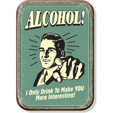 Alcohol Makes You Interesting Magnet Desperate Enterprises (M1329)