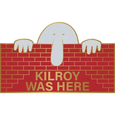 KILROY WAS HERE PIN KILROY WAS HERE PIN (P15513) - Eagle Emblems