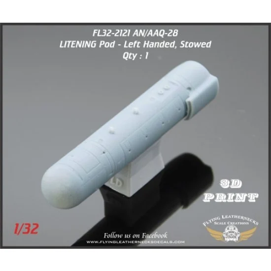 Flying Leathernecks FL32-2121 1/32 AN/AAQ-28 LITENING Pod - Left, Stowed
