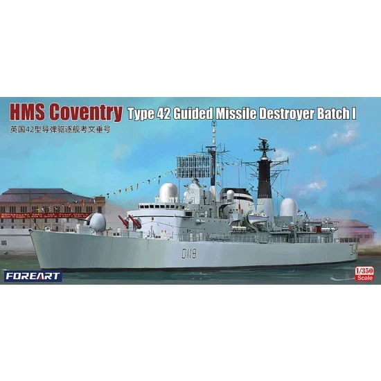 ForeArt 3002 1/350 HMS Coventry Type 42 Guided Missile Destroyer Batch I - Military Vehicles & Tanks