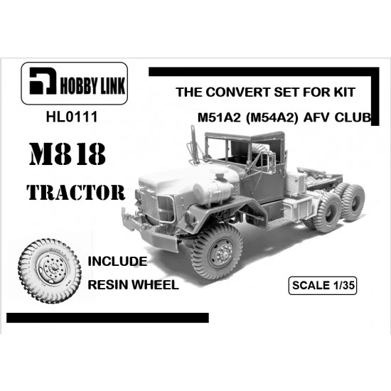 Hobby Link HL0111 1/35 M818 Conversion Set for AFV Club M54A2 kit - Military Vehicles & Tanks