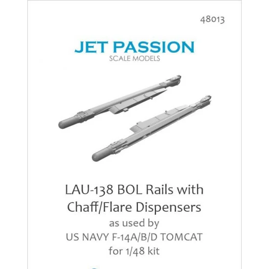 Jet Passion 48013 1/48 F-14A/B/D Tomcat Lau-138 Bol Rails w/Chaff/Flare Dispensers