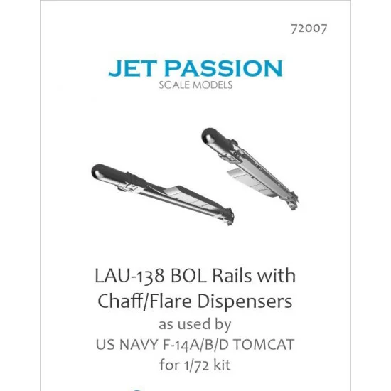 Jet Passion 72007 1/72 F-14A/B/D Tomcat Lau-138 Bol Rails w/Chaff/Flare Dispensers