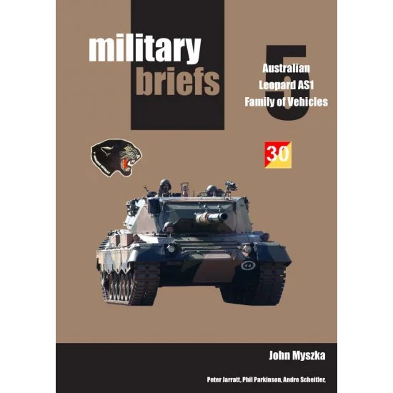 Mouse House Enterprises MB05 Military Briefs Vol.5 Australian Leopard AS1 1977-2013 (John Myszka)