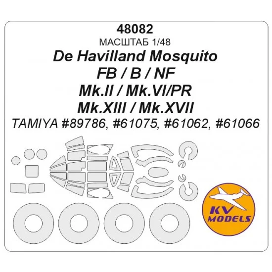 KV Models 48082 1/48 De Havilland Mosquito NF Mk.II/XIII/B/XVII/IV/PR Mk.IV/FB Mk.VI Masking for Tamiya - Model Planes