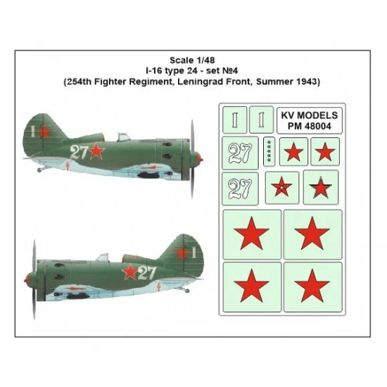 KV Models PM48004 1/48 I-16 Type 24 Stencil 254th Fighter Regiment, Leningrad Front, Summer 1943