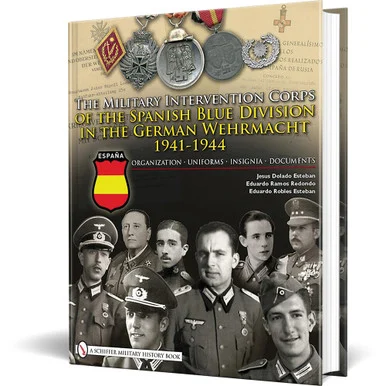 The Military Intervention Corps of the Spanish Blue Division - Schiffer Publishing