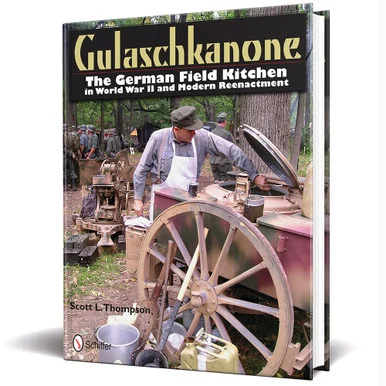 Gulaschkanone - Schiffer Publishing