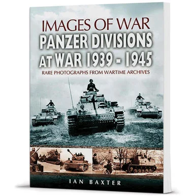 Panzer Divisions at War 1939-1945