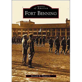 Fort Benning - Arcadia Publishing