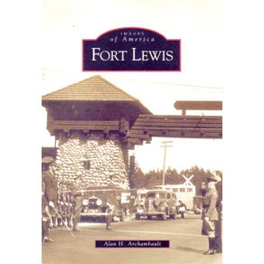 Fort Lewis - Arcadia Publishing