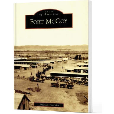 Fort McCoy - Arcadia Publishing
