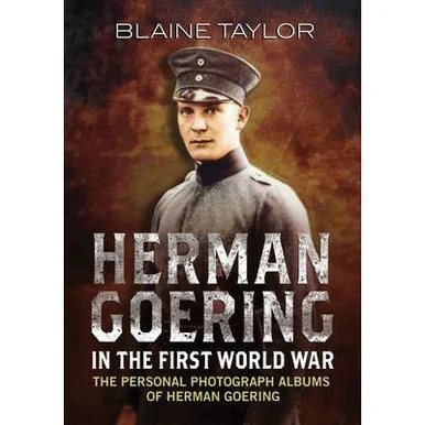 Herman Goering in the First World War - Fonthill Media