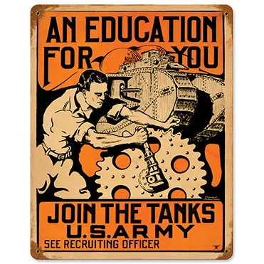 "An Education for You: Join The Tanks U.S. Army" Metal Sign - Vintage Sign Co.