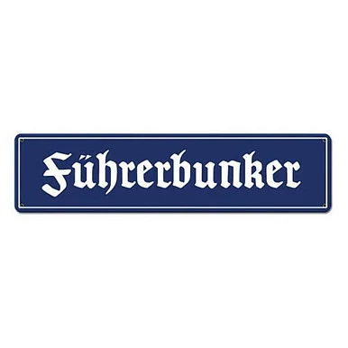 Fuhrerbunker Metal Sign - Vintage Sign Co.
