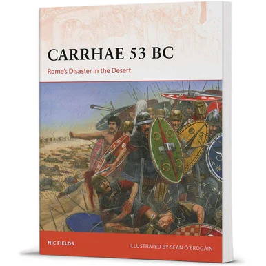 Carrhae 53 BC CAMPAIGN - Osprey Publishing