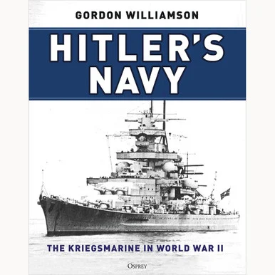 Hitler's Navy - Osprey Publishing