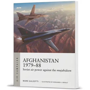 Afghanistan 1979-88 Air Campaign - Osprey Publishing