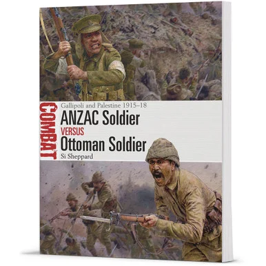 ANZAC Soldier vs Ottoman Soldier Combat - Osprey Publishing
