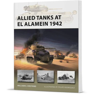 Allied Tanks at El Alamein 1942 New Vanguard - Osprey Publishing