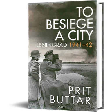 To Besiege a City - Osprey Publishing