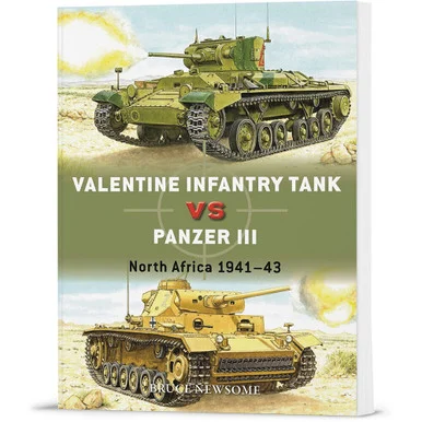 Valentine Infantry Tank vs Panzer III Duel - Osprey Publishing