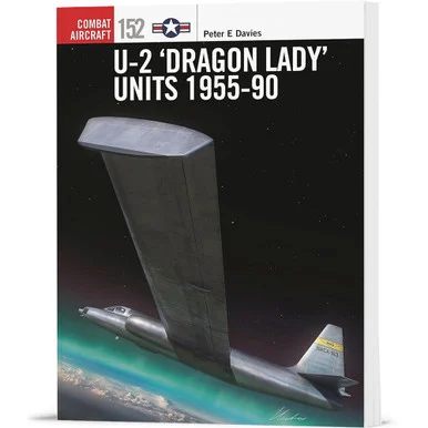 U-2 ‘Dragon Lady' Units 1955-90 Osprey Combat Aircraft (9781472861689)
