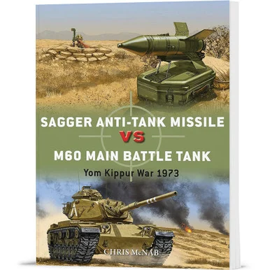 Sagger Anti-Tank Missile vs M60 Main Battle Tank Osprey Duel (9781472825773)
