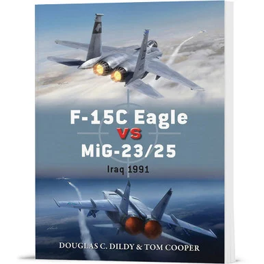 F-15C Eagle vs MiG-23/25 Osprey Duel (9781472812704)