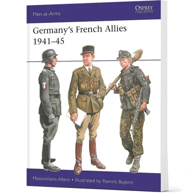 Germany's French Allies 1941-45 Osprey Men-at-Arms (9781472862983)