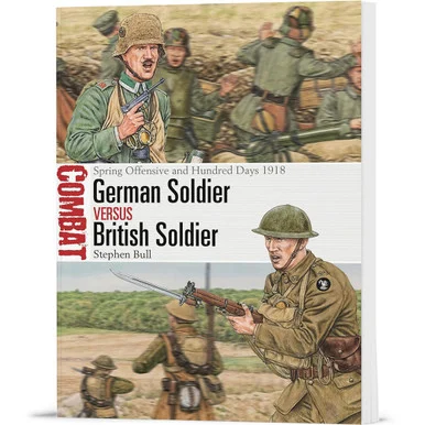 German Soldier vs British Soldier Osprey Combat (9781472861177) - Osprey Publishing