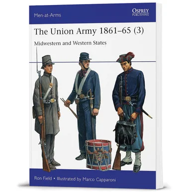 The Union Army 1861-65 Osprey Men-at Arms (9781472855879)