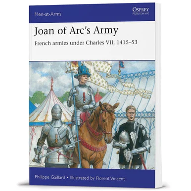 Joan of Arc's Army Osprey Men-at-Arms (9781472862112)
