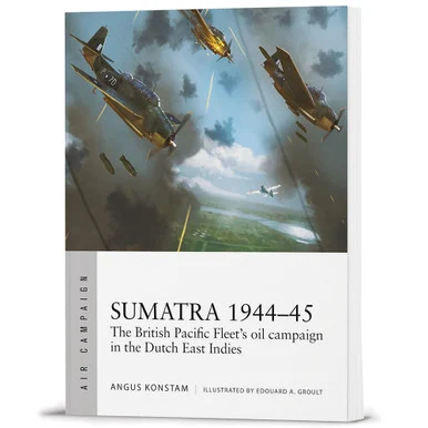 Sumatra 1944-45 Osprey Air Campaign (9781472862419)
