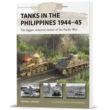 Tanks in the Philippines 1944-45 Osprey New Vanguard (9781472859402)