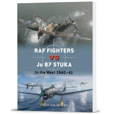 RAF Fighters vs Ju 87 Stuka Osprey Duel (9781472862570) - Osprey Publishing