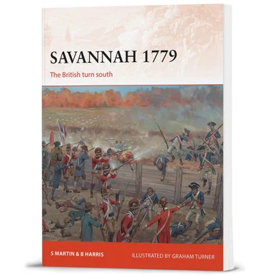 Savannah 1779 OSPREY CAMPAIGN (9781472818652) - Osprey Publishing