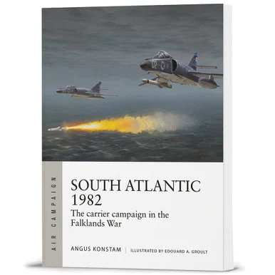 South Atlantic 1982 Osprey Air Campaign (9781472864710) - Osprey Publishing
