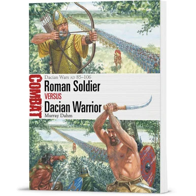 Roman Soldier vs Dacian Warrior Osprey Combat (9781472864239) - Osprey Publishing