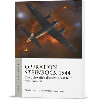 Operation Steinbock 1944 Osprey Air Campaign (9781472855329) - Osprey Publishing