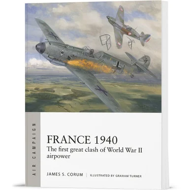 France 1940 Osprey Air Campaign (9781472864833) - Osprey Publishing